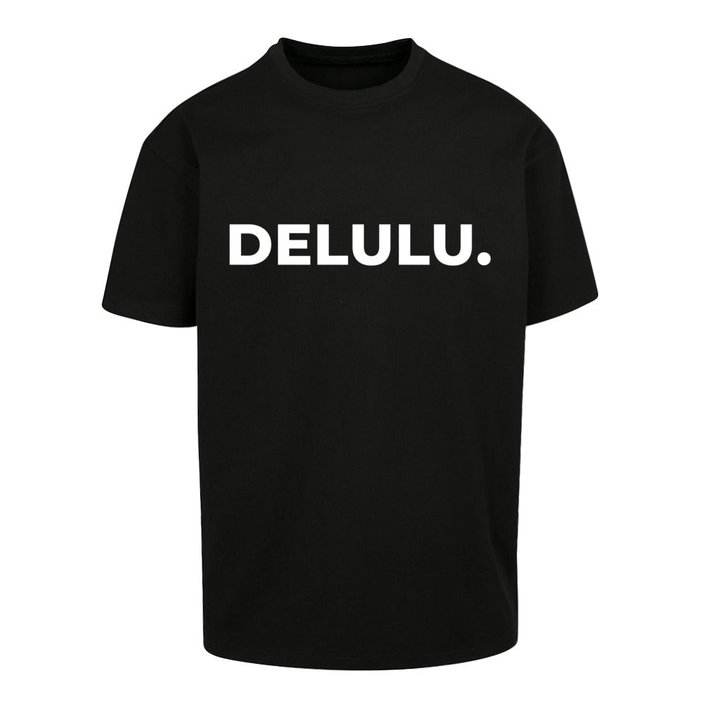 Oversized T-Shirt DELULU. schwarz