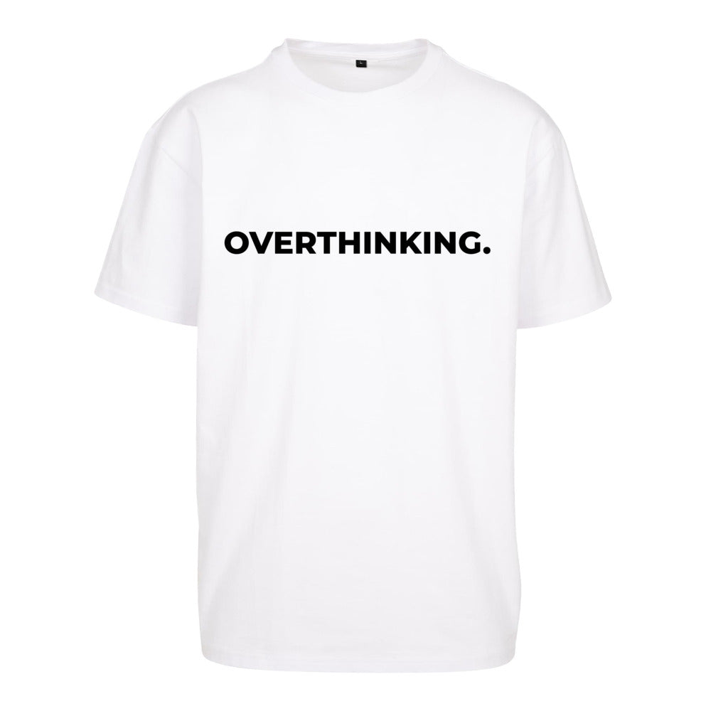 Oversized T-Shirt OVERTHINKING. weiß