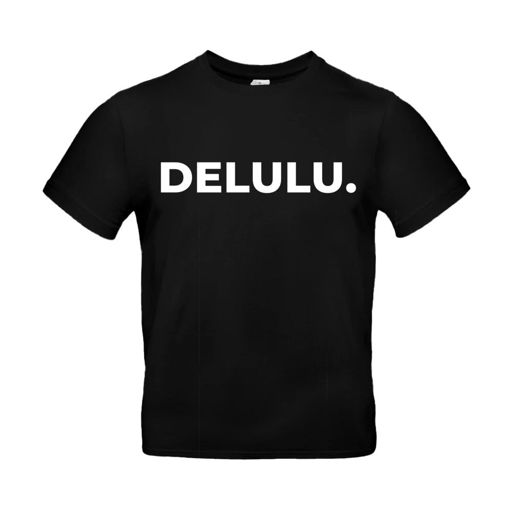 Unisex T-Shirt DELULU. schwarz