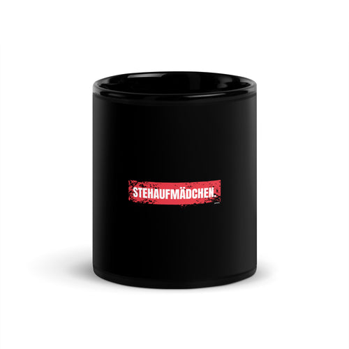 Tasse STEHAUFMÄDCHEN – schwarz Keramiktasse mit Motivationsspruch