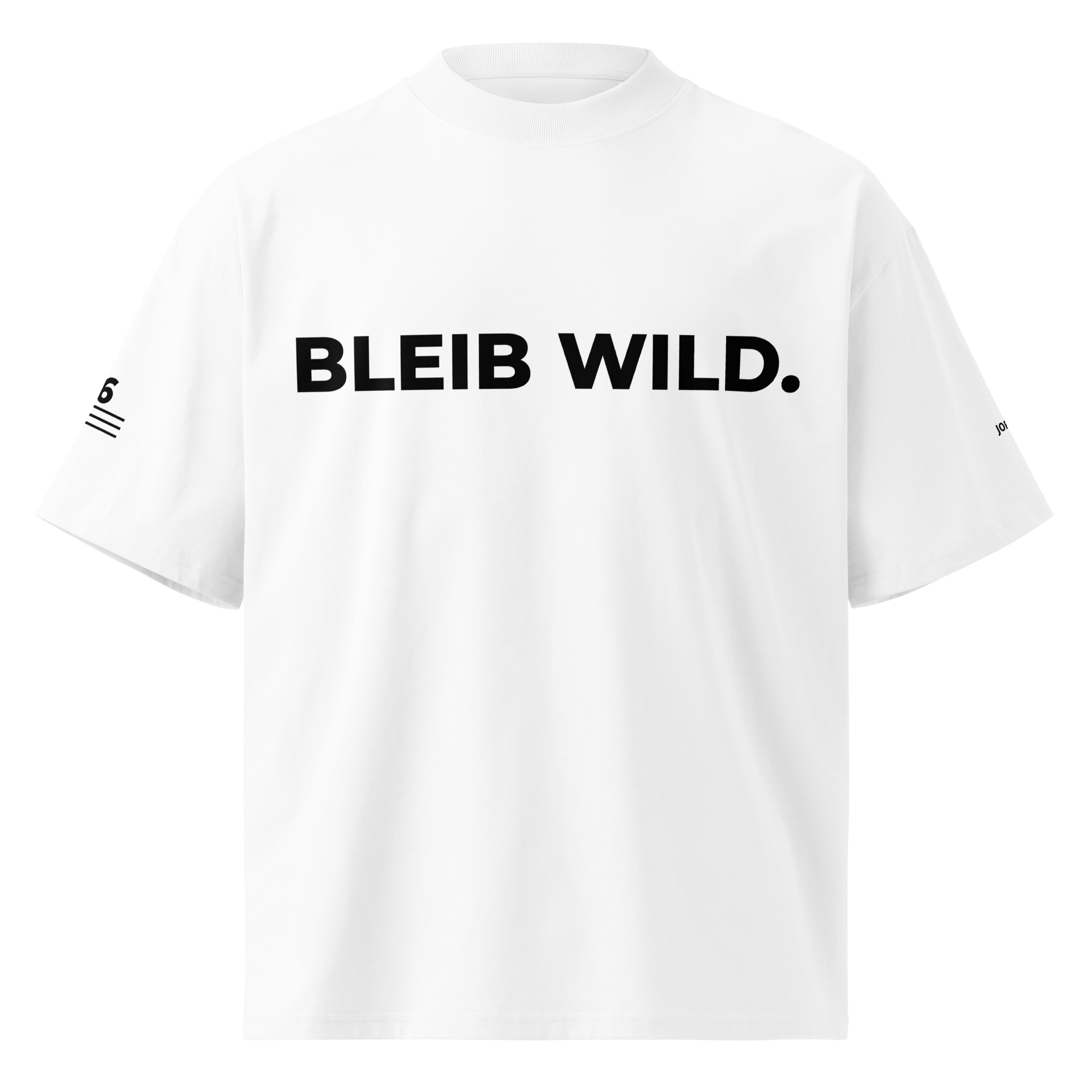 T-Shirt BLEIB WILD. weiss – Frontansicht