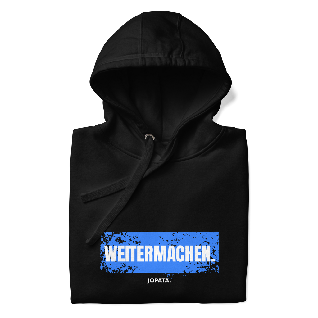 Unisex Hoodie WEITERMACHEN schwarz
