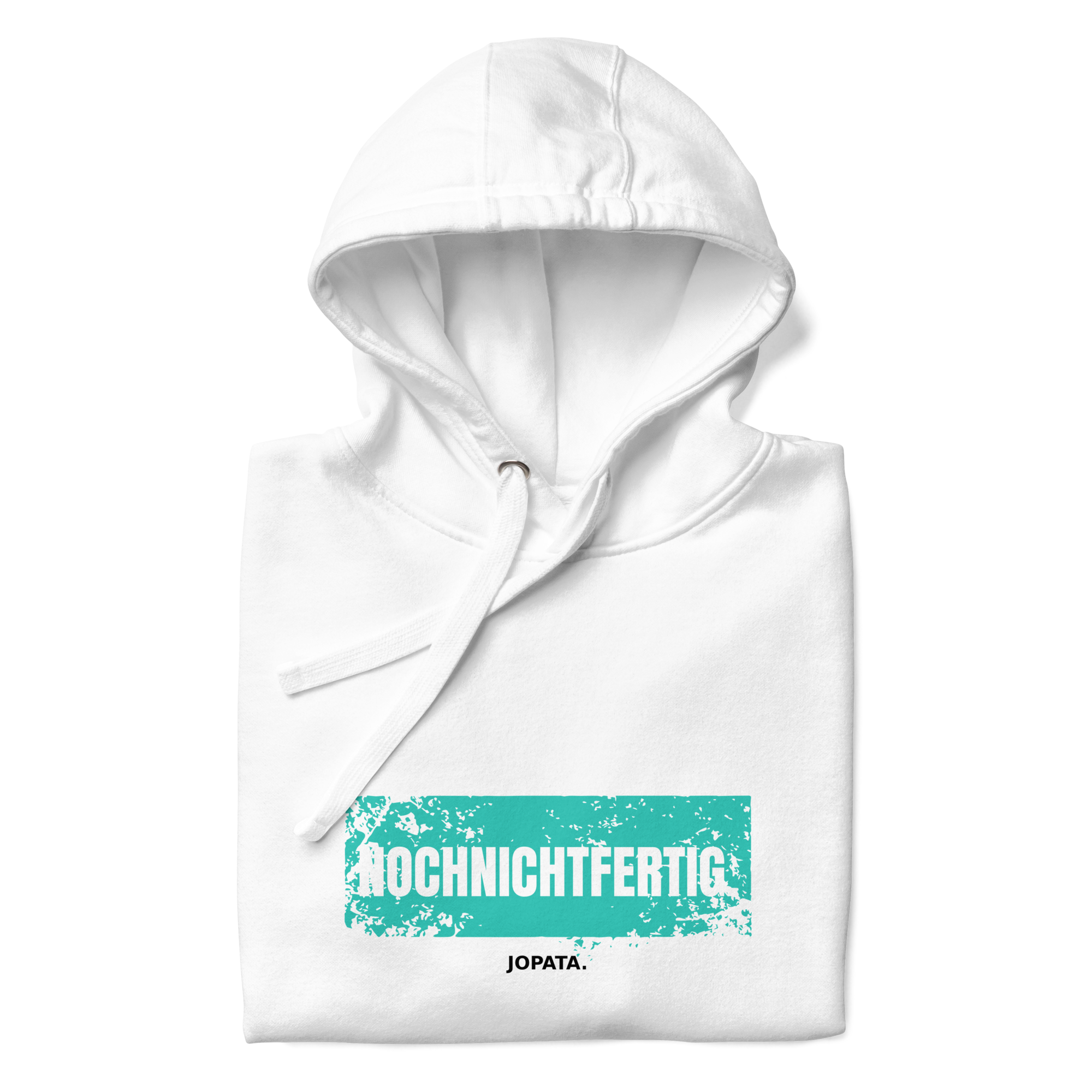 Unisex Hoodie NOCHNICHTFERTIG